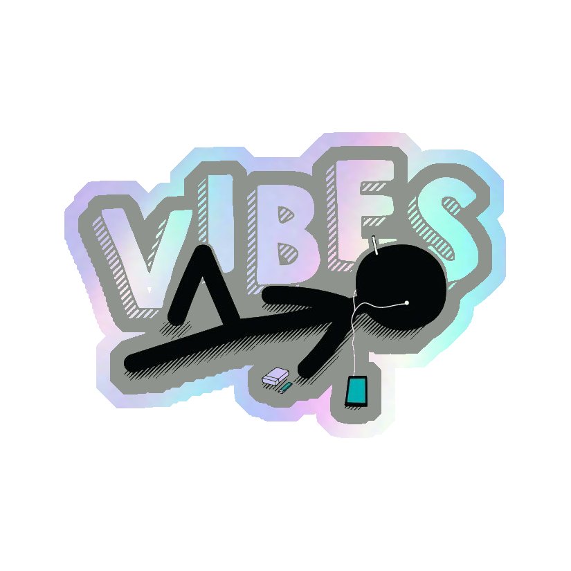 Chill Vibes Holographic Stickers
