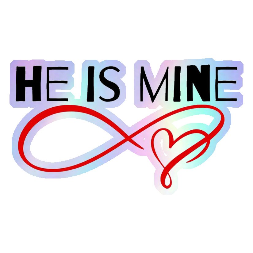 He Is Mine Infinity Heart Holographic Stickers