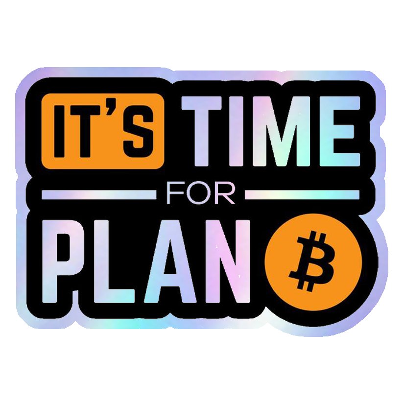 It's Time For Plan B Holographic Stickers