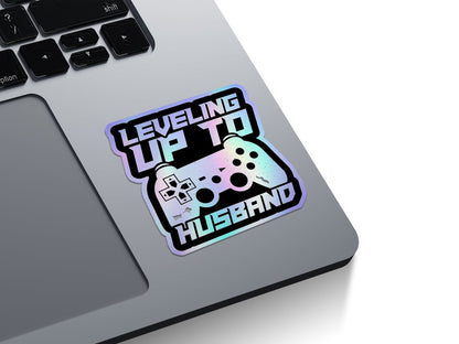 Leveling Up To Husband Holographic Stickers