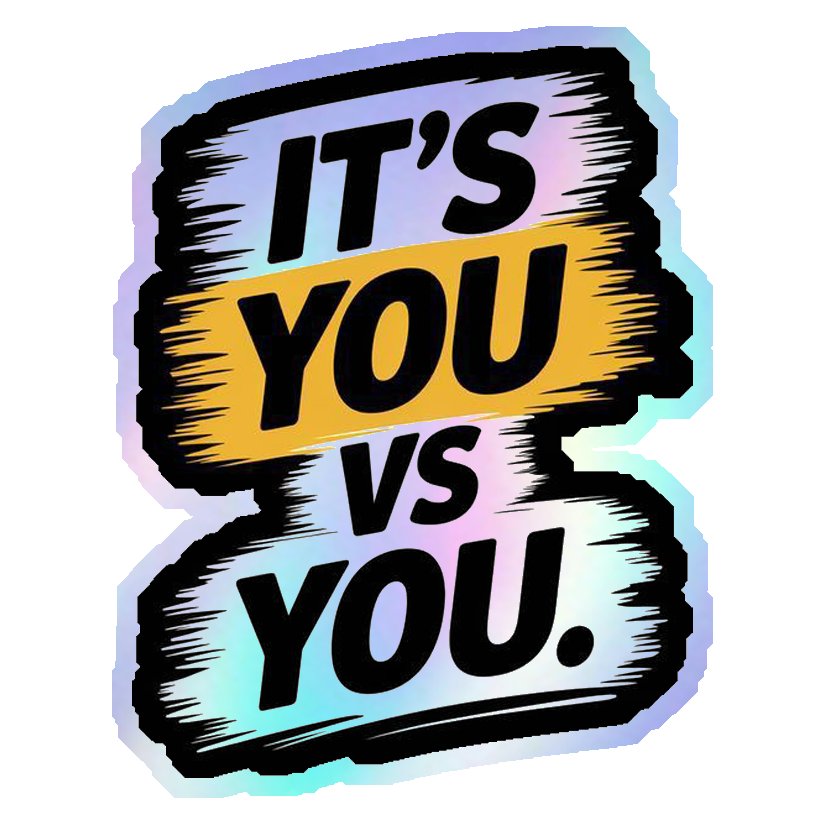 It's You vs You Holographic Stickers
