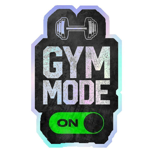 Gym Mode On Holographic Stickers
