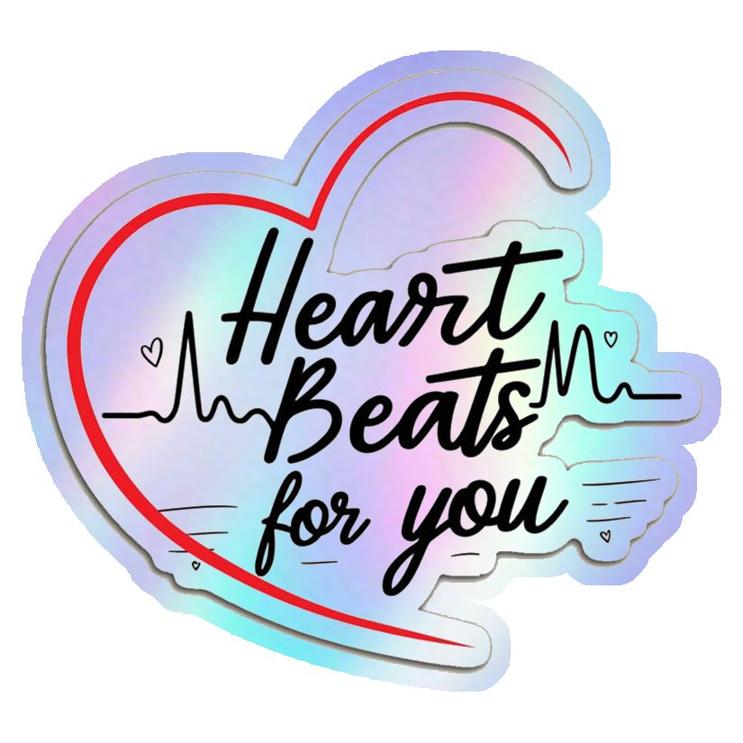 My Heart Beats For You Holographic Stickers