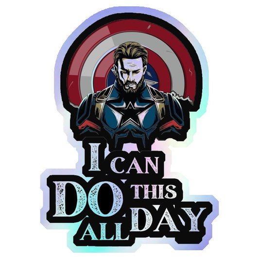 I Can Do This All Day Holographic Stickers