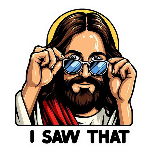 I Saw That Premium Vinyl Stickers