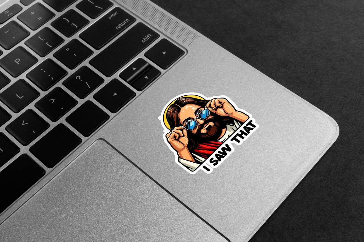 I Saw That Premium Vinyl Stickers