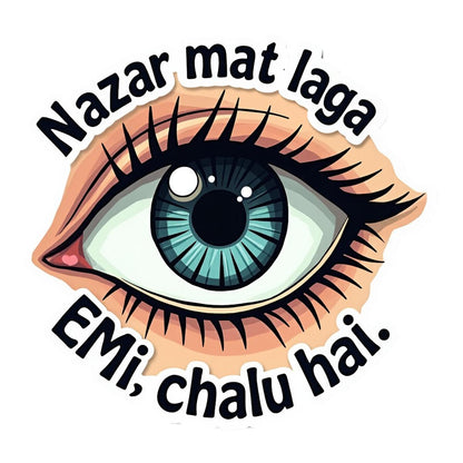 Nazar Mat Lga ,Emi Chalu Hai Bumper Sticker