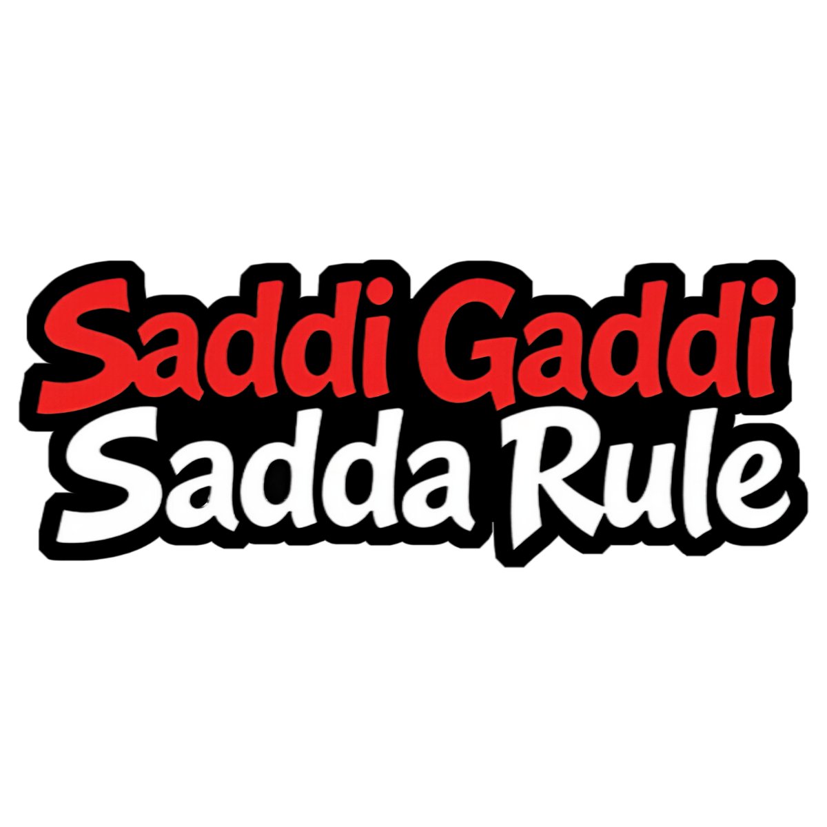 Saddi Gaddi Sadda RuleBumper Sticker