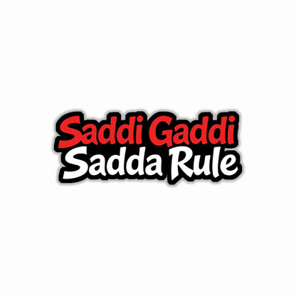 Saddi Gaddi Sadda RuleBumper Sticker