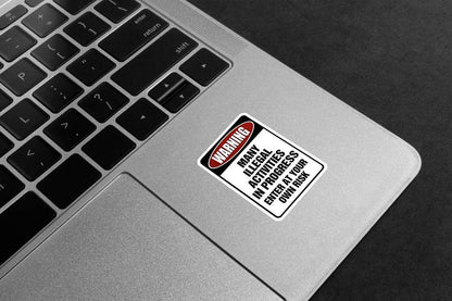 Illegal Activities Warning Premium Vinyl Stickers