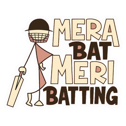 Mera Bat Meri Batting Premium Vinyl Stickers