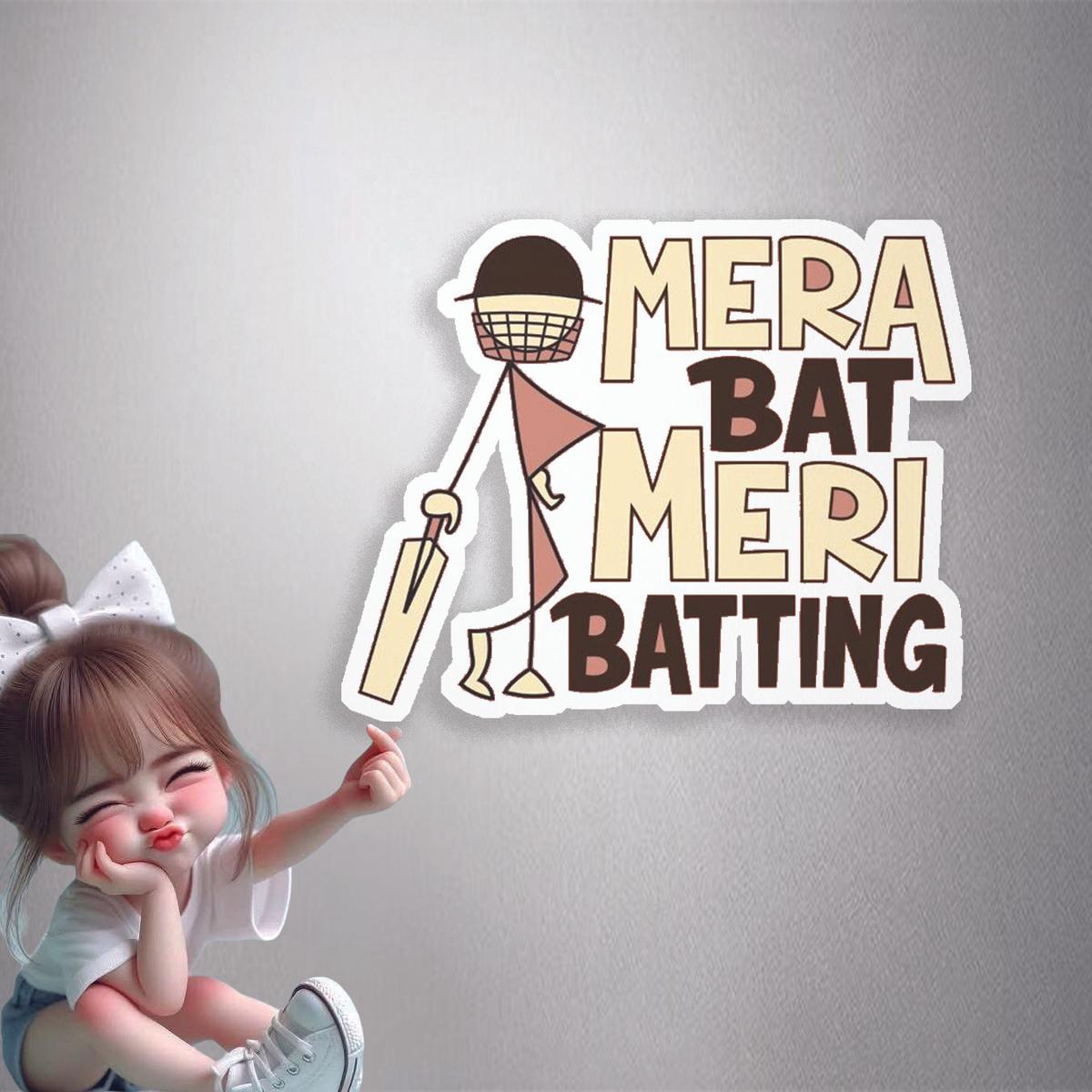 Mera Bat Meri Batting Premium Vinyl Stickers