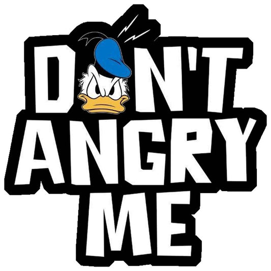 Donald Duck Don't Angry Me Premium Vinyl Stickers