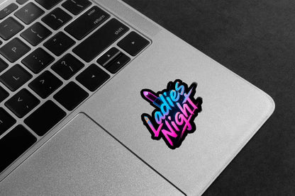 Ladies Night Neon Premium Vinyl Stickers