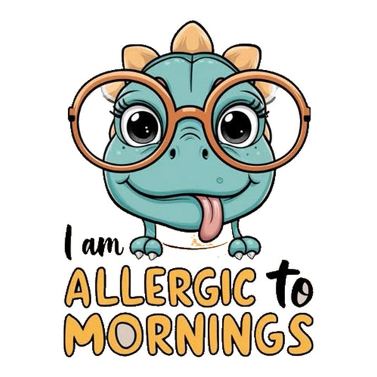 I Am Allergic To Mornings Premium Vinyl Stickers