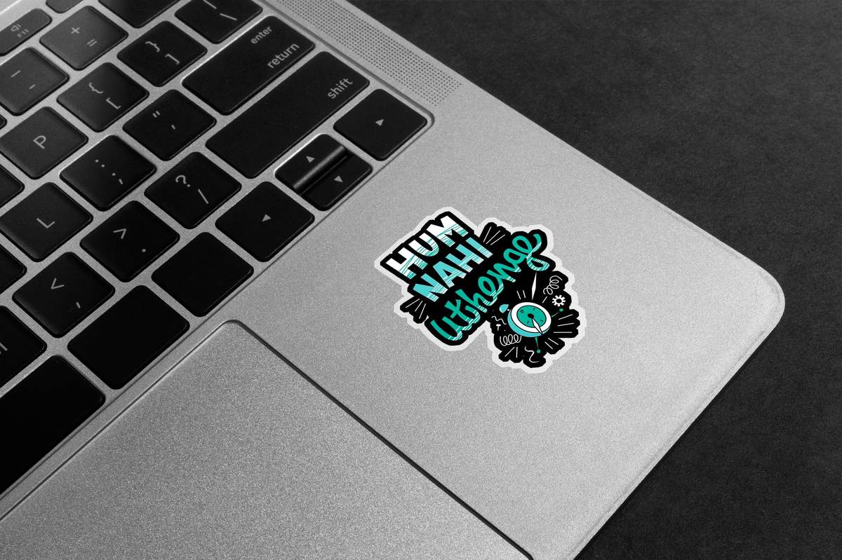 Hum Nahi Uthenge Premium Vinyl Stickers