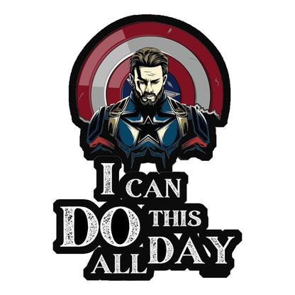 I Can Do This All Day Premium Vinyl Stickers