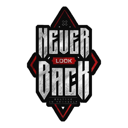 Never Look Back, Believe In Yourself Premium Vinyl Stickers