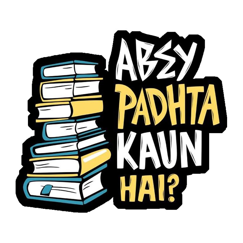 Abey Padhta Kaun Hai? Premium Vinyl Stickers