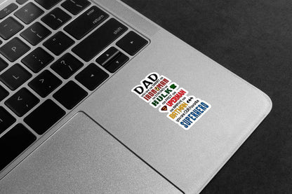 Dad You Are Our Favorite Superhero Premium Vinyl Stickers