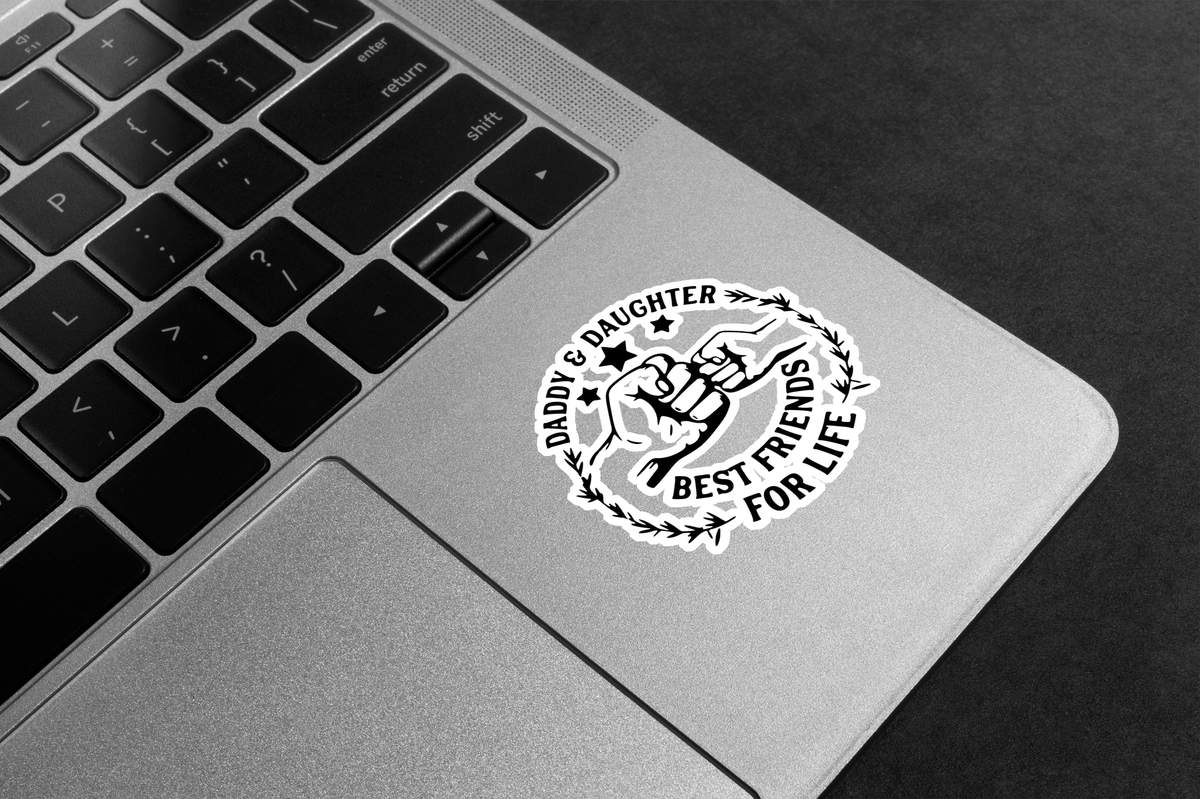 Daddy & Daughter Best Friends For Life Premium Vinyl Stickers