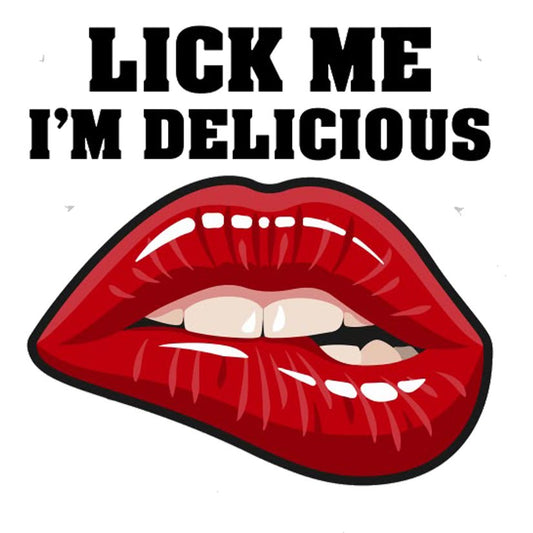 Lick Me I'm Delicious Premium Vinyl Stickers