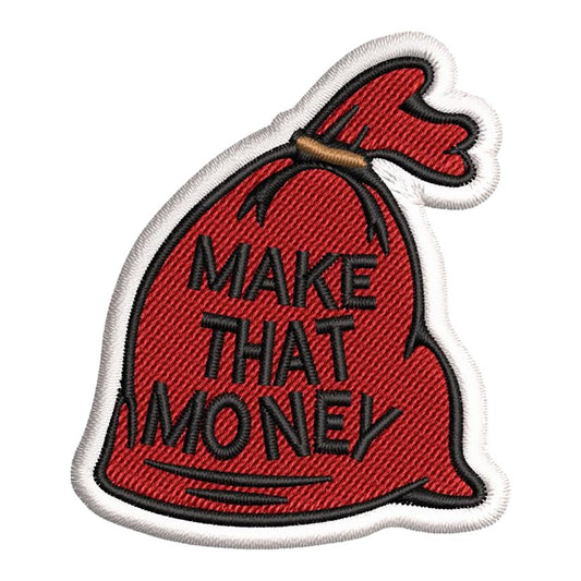 Make That Money Embroidery Patch Premium Vinyl Stickers