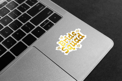 Gold Bride Squad Premium Vinyl Stickers