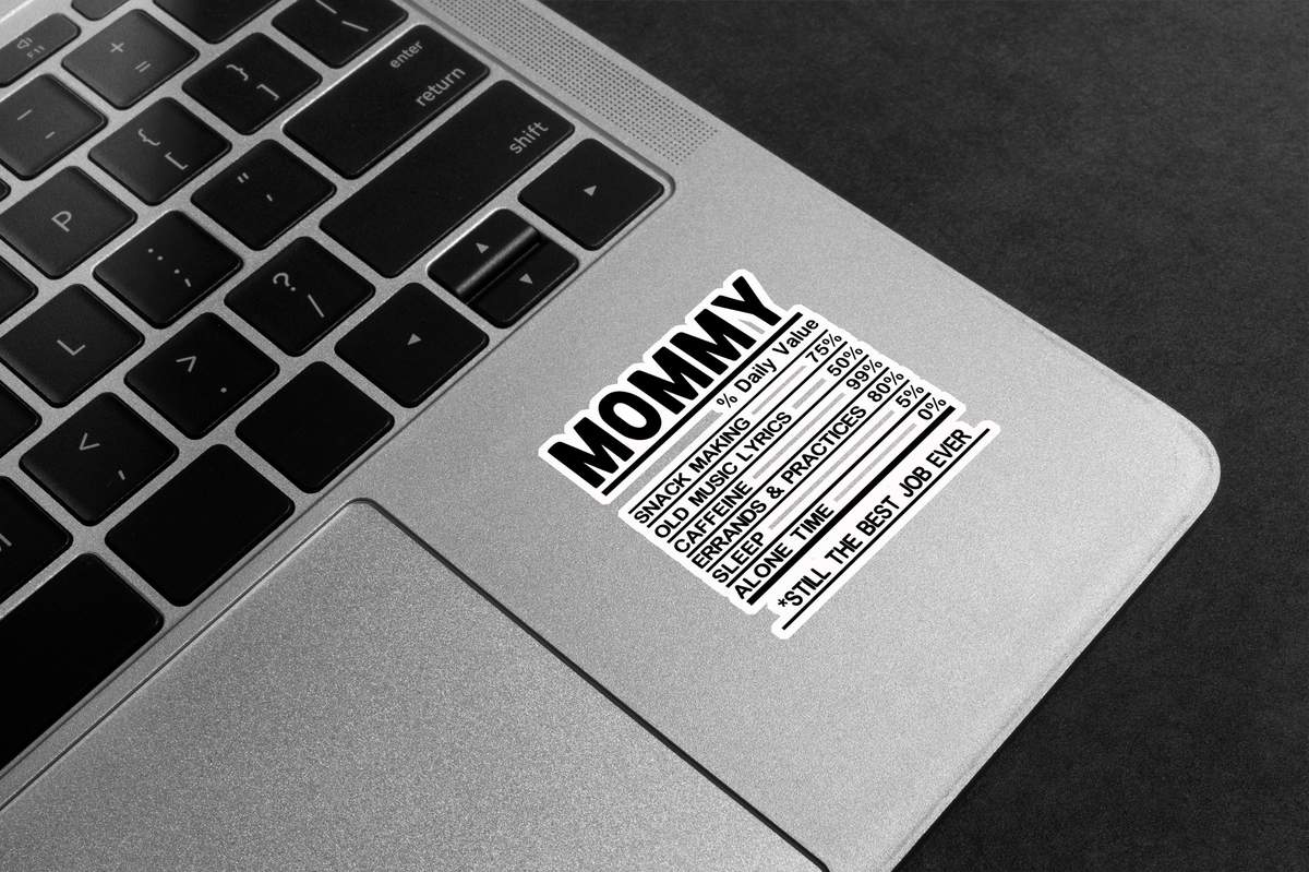 Mommy Nutrition Facts Premium Vinyl Stickers