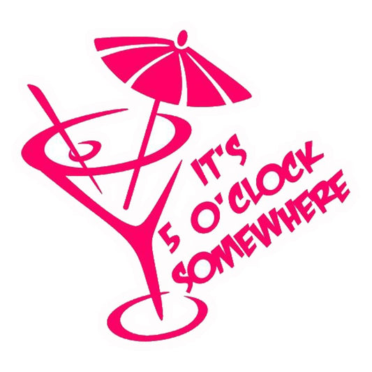 It's 5 O'clock Somewhere Premium Vinyl Stickers