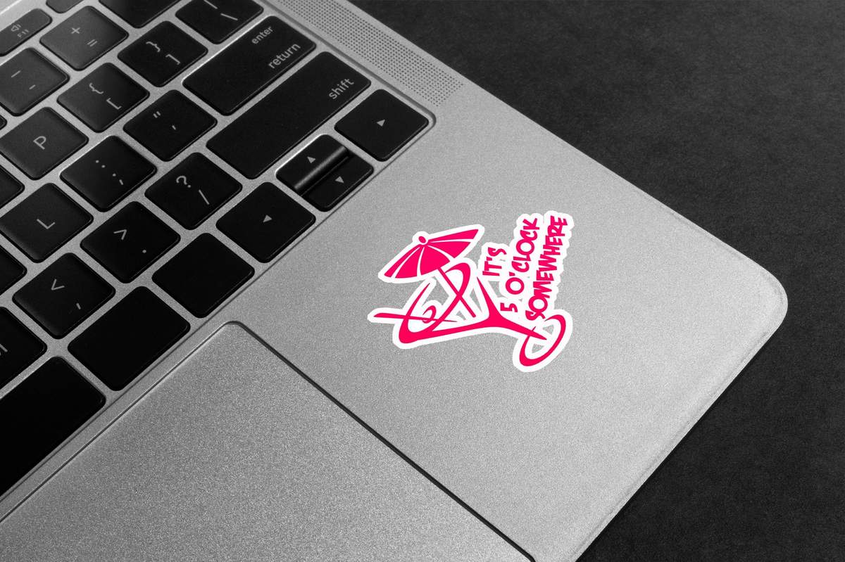 It's 5 O'clock Somewhere Premium Vinyl Stickers