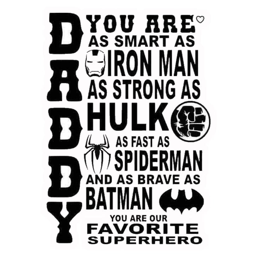 Daddy Is Our Favorite Superhero Premium Vinyl Stickers