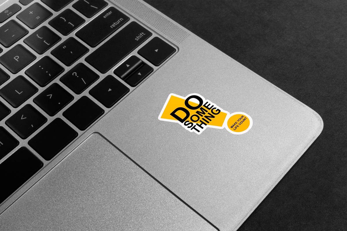 Do Something, Make Your Life Count Premium Vinyl Stickers