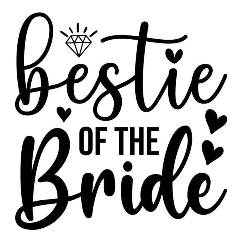 Bestie Of The Bride Premium Vinyl Stickers