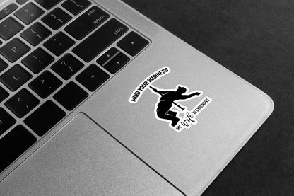 Mind Your Business My Wife Is Expensive Premium Vinyl Stickers