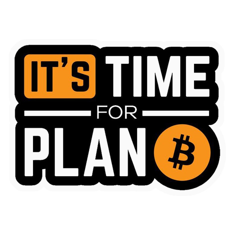 It's Time For Plan B Premium Vinyl Stickers