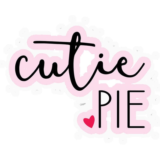 Cutie Pie Premium Vinyl Stickers