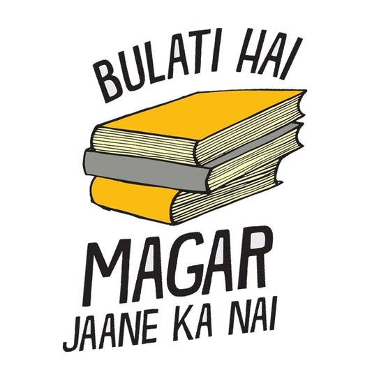 Bulati Hai Magar Jaane Ka Nai Premium Vinyl Stickers