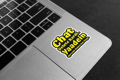 Chat Delete Kardi Premium Vinyl Stickers