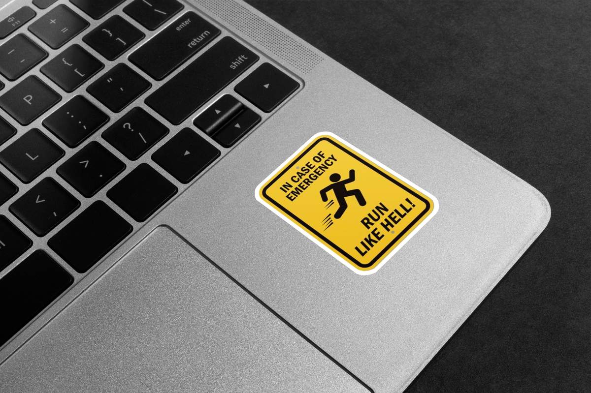 In Case Of Emergency Run Like Hell Premium Vinyl Stickers