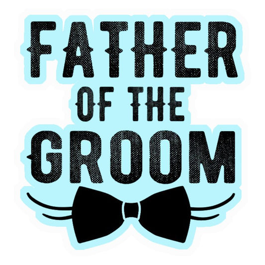 Father Of The Groom Premium Vinyl Stickers