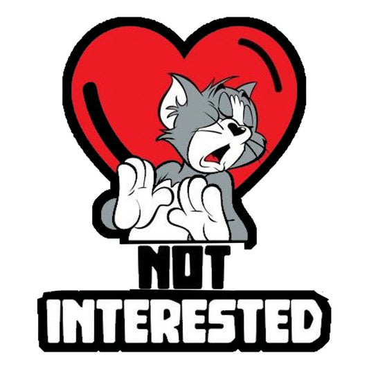 Not Interested Premium Vinyl Stickers