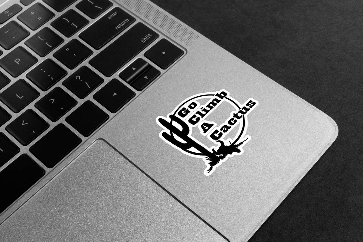 Go Climb A Cactus Premium Vinyl Stickers