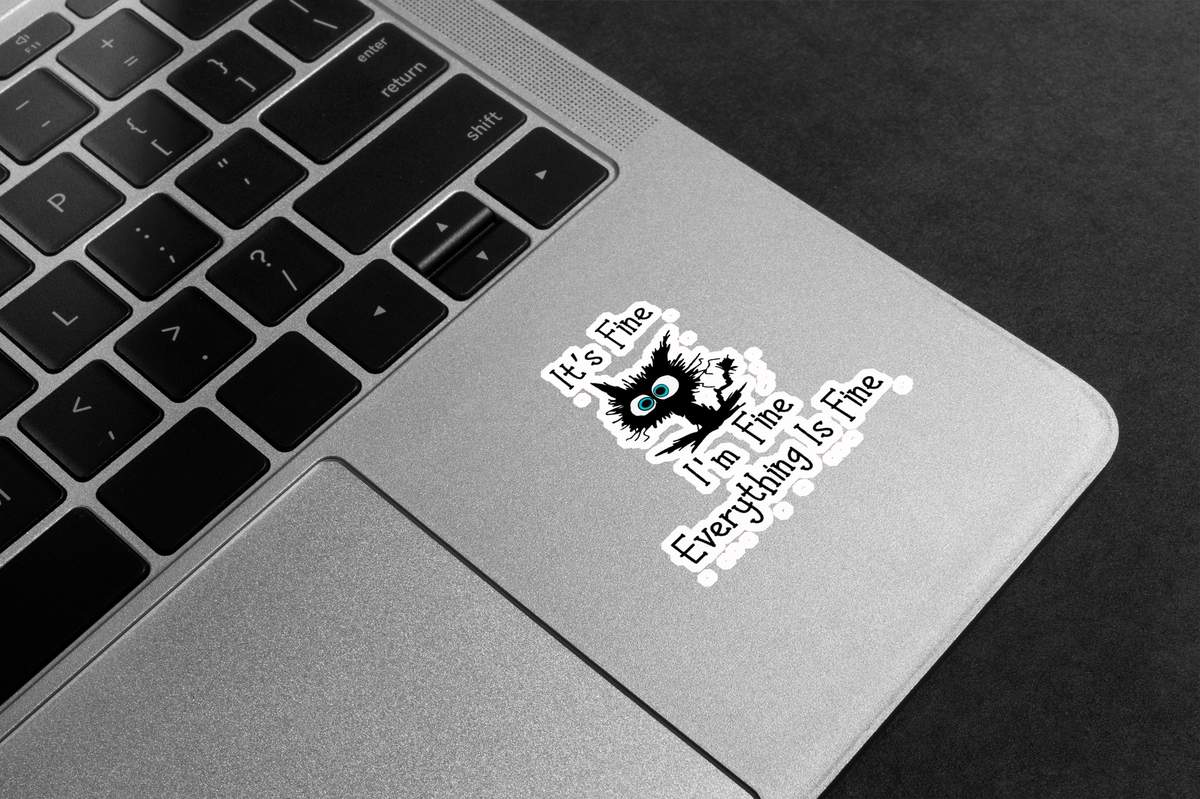 Everything Is Fine Cat Premium Vinyl Stickers