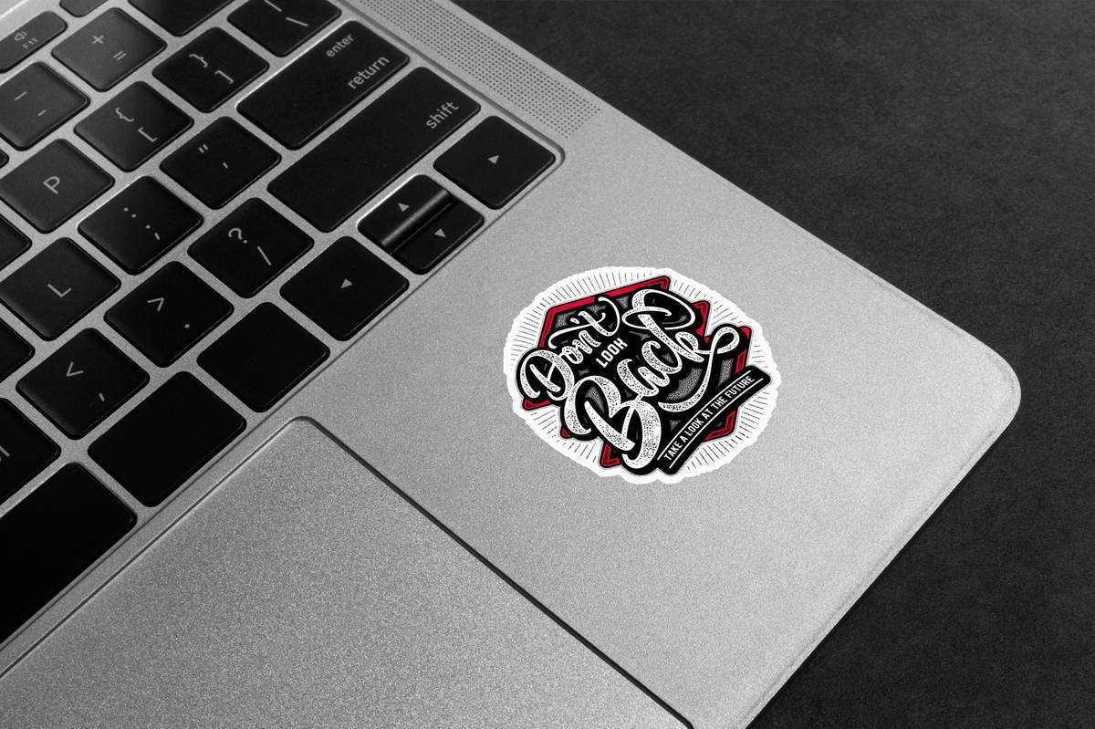Don't Look Back Premium Vinyl Stickers