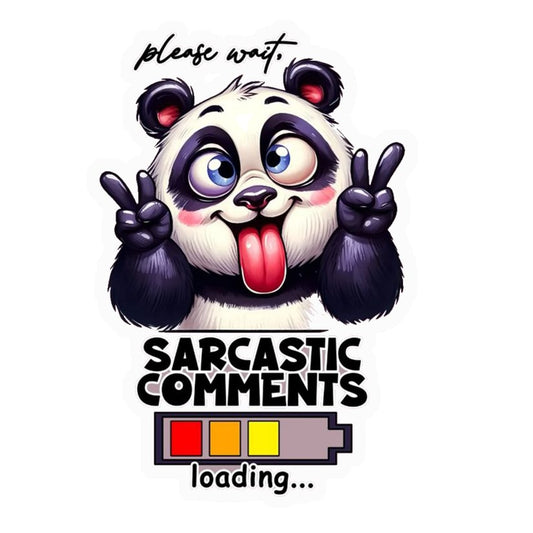 Sarcastic Comments Loading Premium Vinyl Stickers