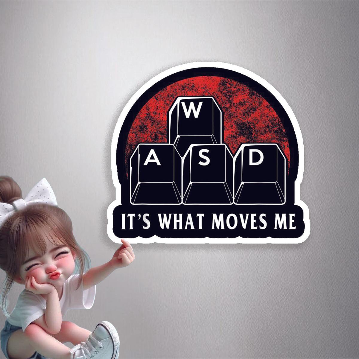 It's What Moves Me Premium Vinyl Stickers