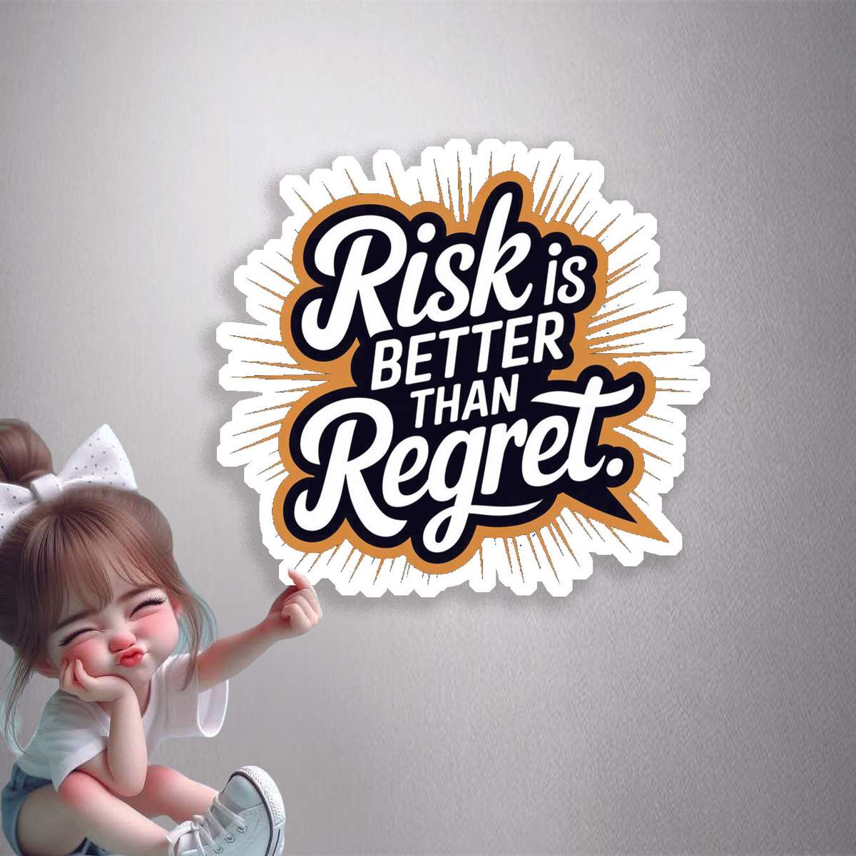 Risk Is Better Than Regret Premium Vinyl Stickers