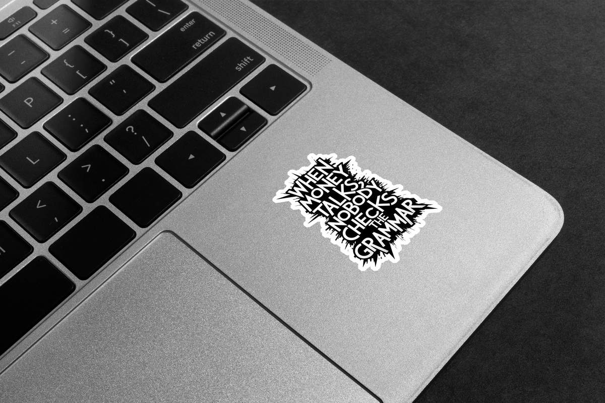 Money Talks Premium Vinyl Stickers