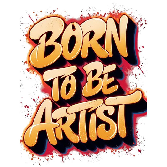 Born To Be Artist Premium Vinyl Stickers
